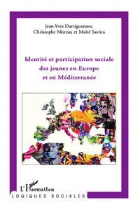 Identité et participation sociale des jeunes en Europe et en Méditerranée_cover