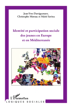 Identité et participation sociale des jeunes en Europe et en Méditerranée