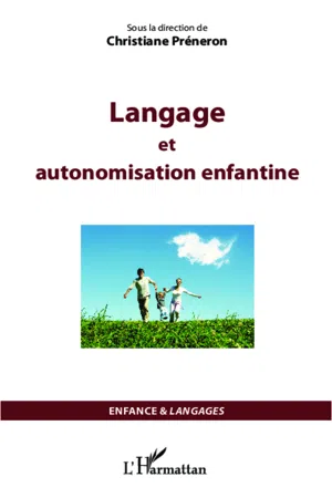 Langage et autonomisation enfantine