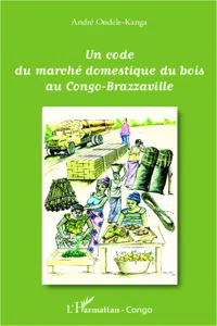 Un code du marché domestique du bois au Congo-Brazzaville_cover