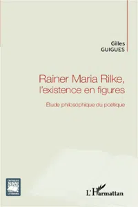 Rainer Maria Rilke, l'existence en figures_cover