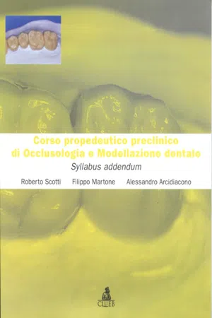 Corso propedeutico preclinico di Occlusologia e Modellazione dentale