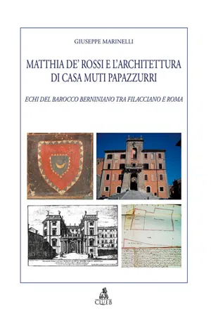 Mattia de Rossi e l'architettura di casa Muti Papazzurri
