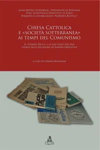 Chiesa Cattolica e «società sotterranea» ai tempi del comunismo_cover