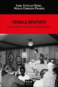 Female Beatness: Mujeres, género y poesía en la generación Beat_cover