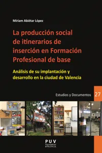 La producción social de itinerarios de inserción en Formación Profesional de base_cover