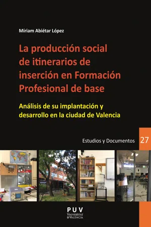 La producción social de itinerarios de inserción en Formación Profesional de base