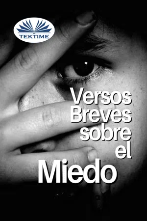 Versos Breves Sobre El Miedo