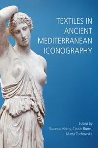 Textiles in Ancient Mediterranean Iconography_cover