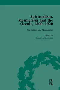 Spiritualism, Mesmerism and the Occult, 1800–1920 Vol 3_cover