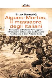 Aigues-Mortes, il massacro degli italiani_cover