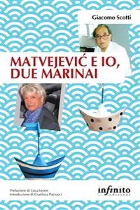 Matvejević e io, due marinai_cover