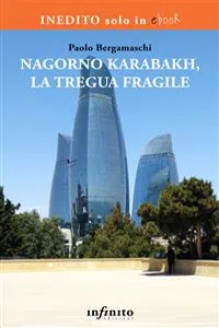 Nagorno Karabakh, la tregua fragile_cover