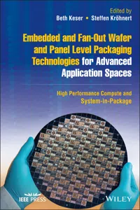 Embedded and Fan-Out Wafer and Panel Level Packaging Technologies for Advanced Application Spaces_cover