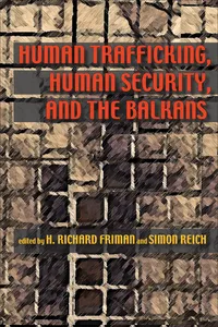 Human Trafficking, Human Security, and the Balkans_cover