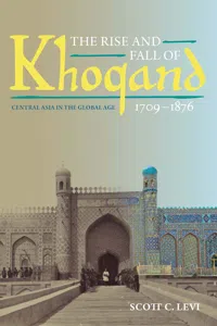 The Rise and Fall of Khoqand, 1709-1876_cover