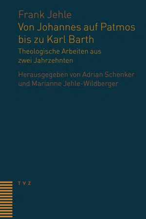 Von Johannes auf Patmos bis zu Karl Barth