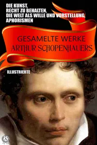 Gesamelte Werke Arthur Schopenhauers. Illustrierte_cover