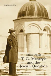 T. G. Masaryk and the Jewish Question_cover