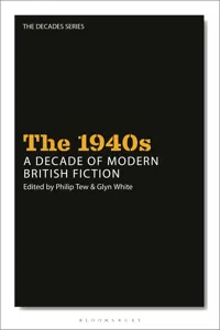 The 1940s: A Decade of Modern British Fiction_cover