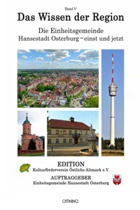 Das Wissen der Region - Die Einheitsgemeinde Hansestadt Osterburg – einst und jetzt, Band V_cover