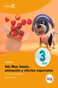 Aprender 3ds Max: animación y efectos especiales con 100 ejercicios prácticos_cover