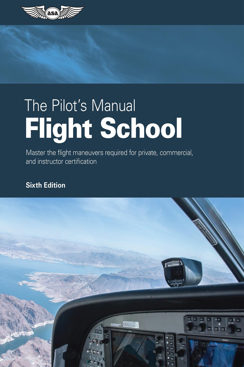 PDF] The Pilot's Manual: Flight School, 6th edition | 9781644251423