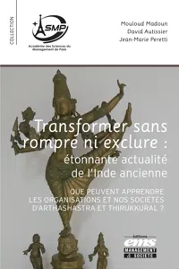 Transformer sans rompre ni exlcure. Etonnante actualité de l'Inde ancienne_cover