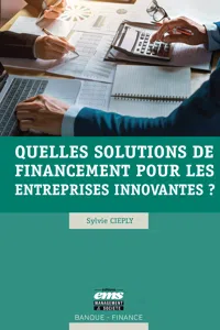 Quelles solutions de financement pour les entreprises innovantes ?_cover