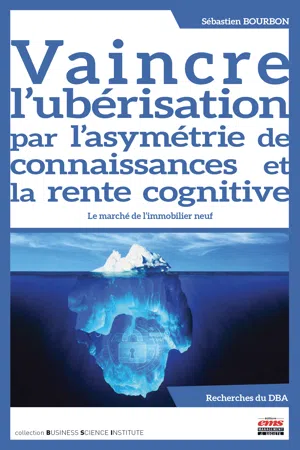 Vaincre l'ubérisation par l'asymétrie des connaissances et la rente cognitive