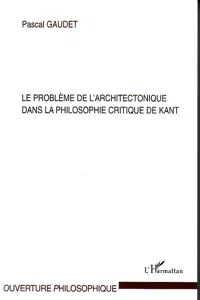 Le problème de l'architectonique dans la philosophie critique de Kant_cover