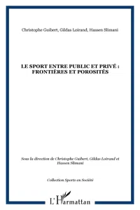 Le sport entre public et privé : frontières et porosités_cover