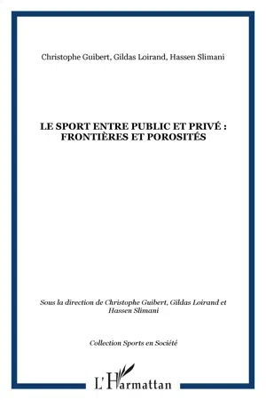 Le sport entre public et privé : frontières et porosités