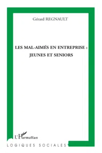 Les mal-aimés en entreprise : jeunes et seniors_cover