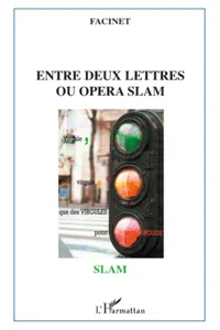 Entre deux lettres ou opéra slam_cover