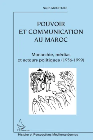 Pouvoir et communication au Maroc