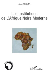 Les Institutions de l'Afrique Noire Moderne_cover