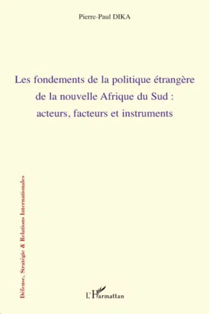 Les fondements de la politique étrangère de la nouvelle Afrique du sud