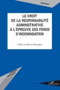 Le droit de la responsabilité administrative à l'épreuve des fonds d'indemnisation_cover