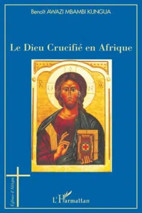 Le Dieu Crucifié en Afrique_cover