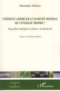 Comment amorcer le marché mondial de l'énergie propre ?_cover