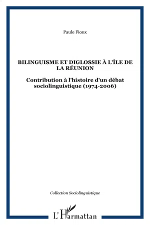 Bilinguisme et diglossie à l'Île de la Réunion