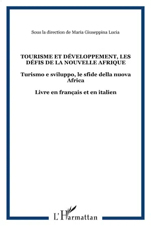 Tourisme et développement, les défis de la nouvelle Afrique