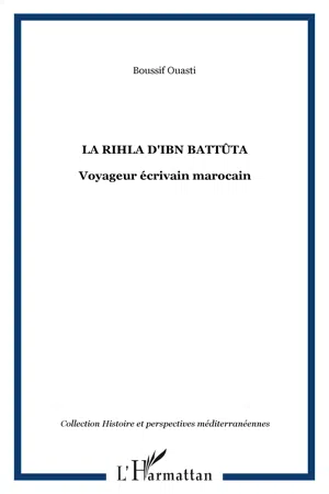 La Rihla d'Ibn Battûta