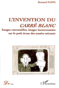 L'invention du carré blanc_cover