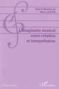 L'imaginaire musical entre création et interprétation_cover
