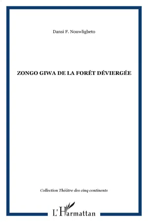 Zongo Giwa de la forêt déviergée