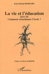 La vie et l'éducation_cover