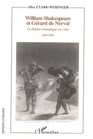 William Shakespeare et Gérard de Nerval