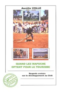 Quand les Mapuche optent pour le tourisme_cover